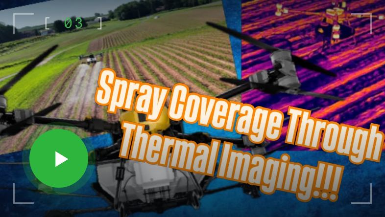 Spray coverage through thermal imaging, play video